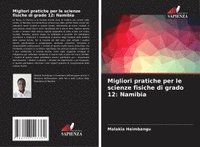 bokomslag Migliori pratiche per le scienze fisiche di grado 12