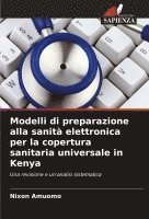 bokomslag Modelli di preparazione alla sanit elettronica per la copertura sanitaria universale in Kenya