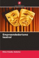 bokomslag Empreendedorismo teatral