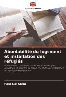 bokomslag Abordabilit du logement et installation des rfugis