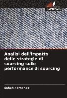 bokomslag Analisi dell'impatto delle strategie di sourcing sulle performance di sourcing