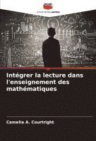 bokomslag Intgrer la lecture dans l'enseignement des mathmatiques