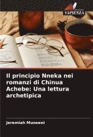 Il principio Nneka nei romanzi di Chinua Achebe 1