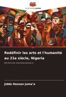 bokomslag Redfinir les arts et l'humanit au 21e sicle, Nigeria