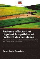 bokomslag Facteurs affectant et rgulant la synthse et l'activit des cellulases