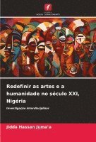 Redefinir as artes e a humanidade no século XXI, Nigéria