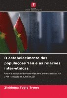 O estabelecimento das populaes Yari e as relaes inter-tnicas 1