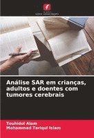 Touhidul Alam, Mohammad Tariqul Islam - Análise SAR em crianças, adultos e doentes com tumores cerebrais, Häftad