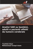 bokomslag Analisi SAR su bambini, adulti e pazienti affetti da tumore cerebrale