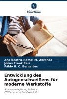 bokomslag Entwicklung des Autogenschweißens für moderne Werkstoffe