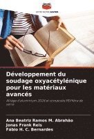 bokomslag Dveloppement du soudage oxyactylnique pour les matriaux avancs