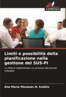 bokomslag Limiti e possibilit della pianificazione nella gestione del SUS-PI