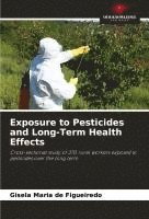 bokomslag Exposure to Pesticides and Long-Term Health Effects