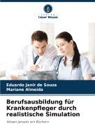 bokomslag Berufsausbildung fr Krankenpfleger durch realistische Simulation