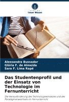 bokomslag Das Studentenprofil und der Einsatz von Technologie im Fernunterricht