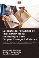 bokomslag Le profil de l'tudiant et l'utilisation de la technologie dans l'apprentissage  distance