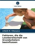 bokomslag Faktoren, die die Lesebereitschaft von Grundschlern beeinflussen