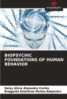 Biopsychic Foundations of Human Behavior 1