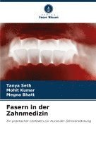 Fasern in der Zahnmedizin 1