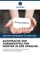 Hojiyeva Mehrangiz G'Ayrat Qizi, HOJIYEVA MEHRANGIZ G'AYRAT QIZI - Aussprache Der Vorangestellten Wörter in Der Sprache, Häftad