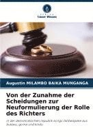 bokomslag Von der Zunahme der Scheidungen zur Neuformulierung der Rolle des Richters