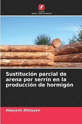 Sustitucin parcial de arena por serrn en la produccin de hormign 1