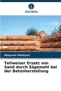 bokomslag Teilweiser Ersatz von Sand durch Sgemehl bei der Betonherstellung