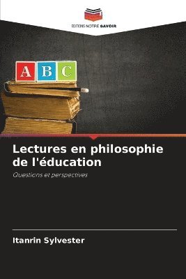 bokomslag Lectures en philosophie de l'ducation