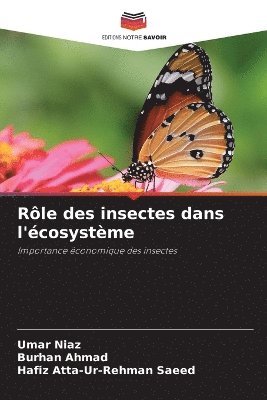 bokomslag Rle des insectes dans l'cosystme