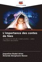 bokomslag L'importance des contes de fes