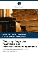 Die Ursprnge der Praktiken des Informationsmanagements 1