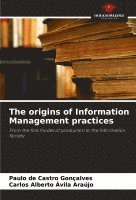 The origins of Information Management practices 1