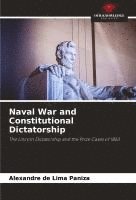 bokomslag Naval War and Constitutional Dictatorship