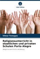 bokomslag Religionsunterricht in staatlichen und privaten Schulen Porto Alegre