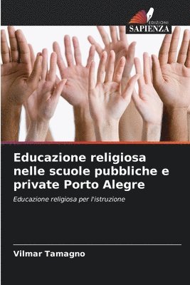 Educazione religiosa nelle scuole pubbliche e private Porto Alegre 1