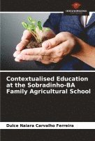 bokomslag Contextualised Education at the Sobradinho-BA Family Agricultural School