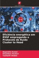 bokomslag Eficiência energética em RSSF empregando o Protocolo de Ruído Cluster to Head