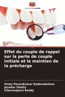 bokomslag Effet du couple de rappel sur la perte de couple initiale et le maintien de la prcharge