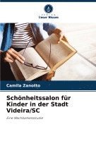 bokomslag Schnheitssalon fr Kinder in der Stadt Videira/SC