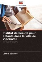 Institut de beauté pour enfants dans la ville de Videira/SC