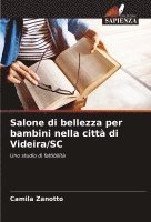 bokomslag Salone di bellezza per bambini nella città di Videira/SC