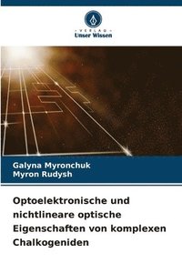 bokomslag Optoelektronische und nichtlineare optische Eigenschaften von komplexen Chalkogeniden