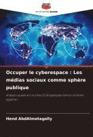 bokomslag Occuper le cyberespace