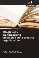 bokomslag Effetti della pianificazione strategica sulla crescita organizzativa