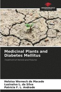 bokomslag Medicinal Plants and Diabetes Mellitus