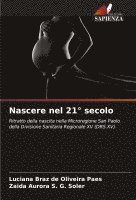 bokomslag Nascere nel 21° secolo