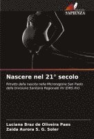 Nascere nel 21 secolo 1