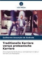 bokomslag Traditionelle Karriere versus proteanische Karriere