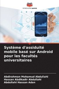 bokomslag Systme d'assiduit mobile bas sur Android pour les facults universitaires