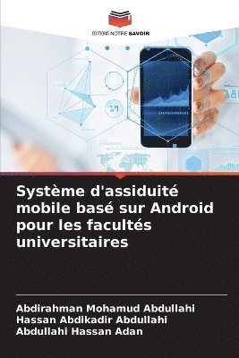 bokomslag Système d'assiduité mobile basé sur Android pour les facultés universitaires